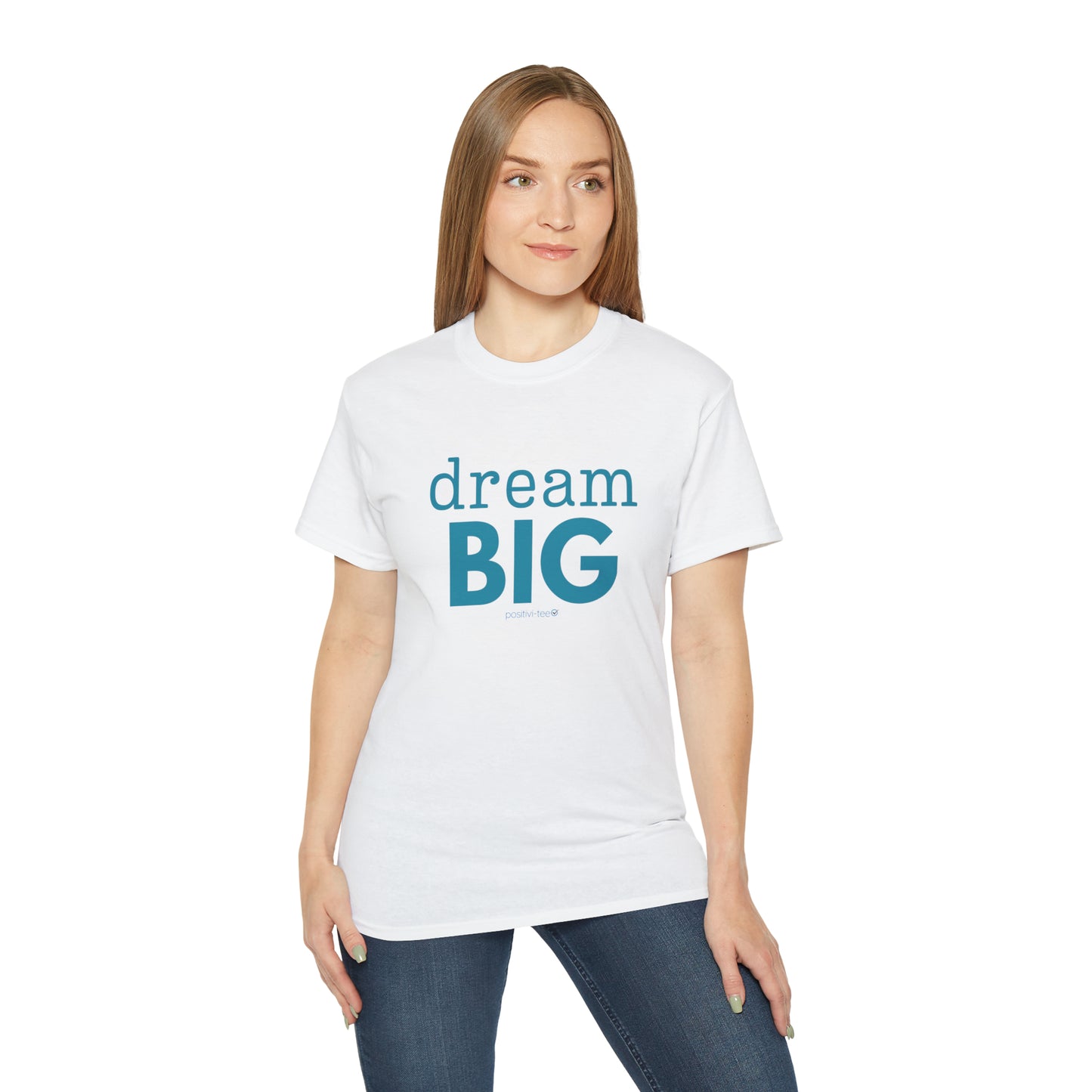 dream BIG Unisex Ultra Cotton Tee