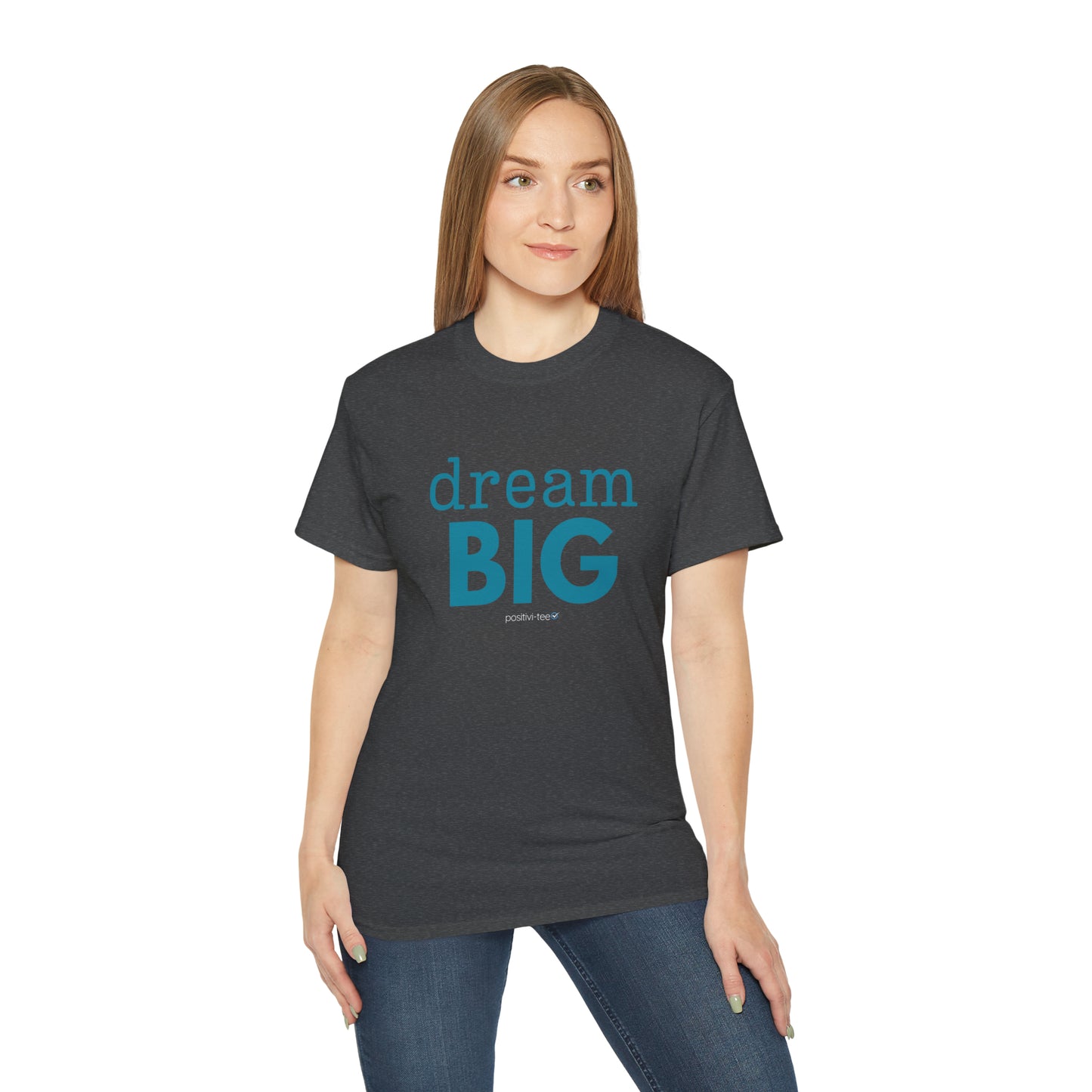 dream BIG Unisex Ultra Cotton Tee