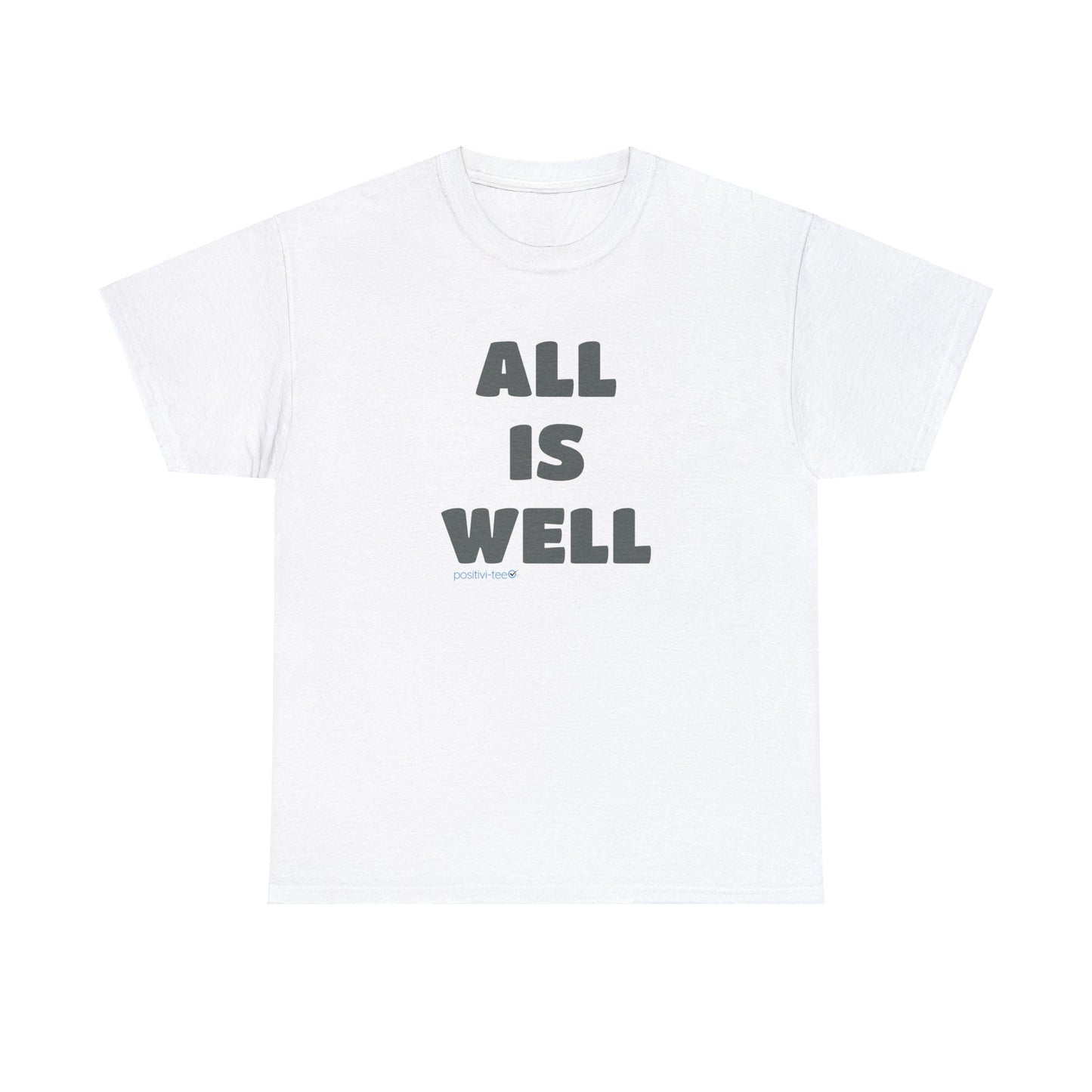 All is well Unisex Heavy Cotton Tee