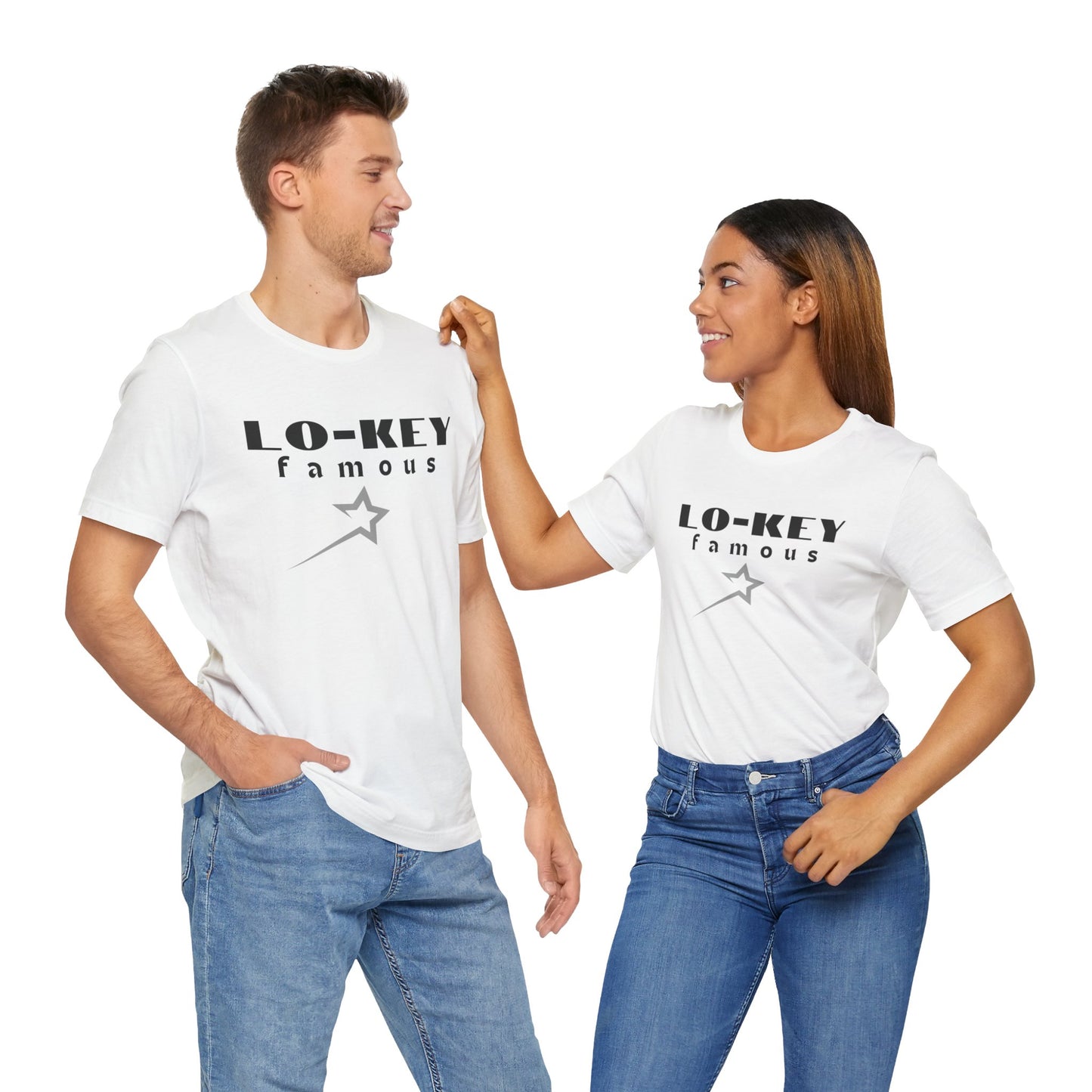 lo-key Famous...Unisex Jersey Short Sleeve Tee