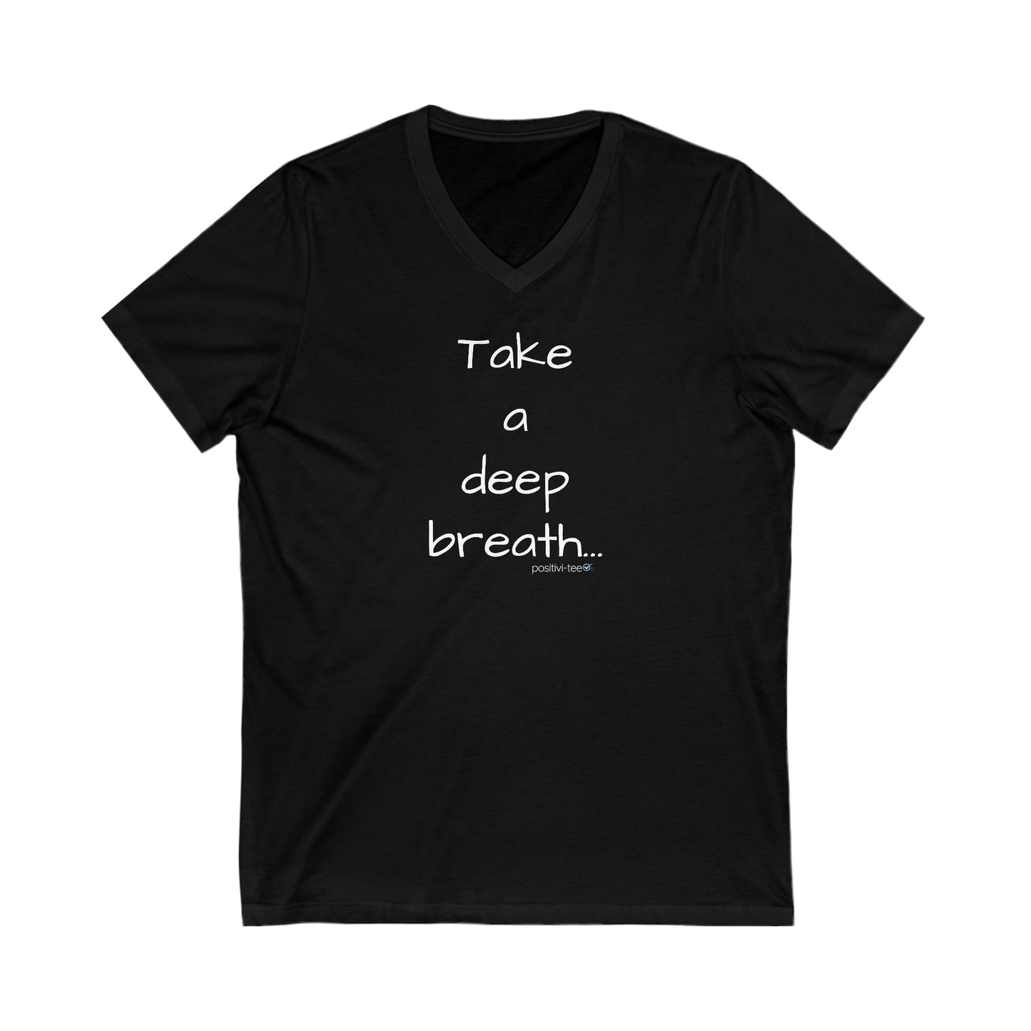 Take a deep a breath Tee