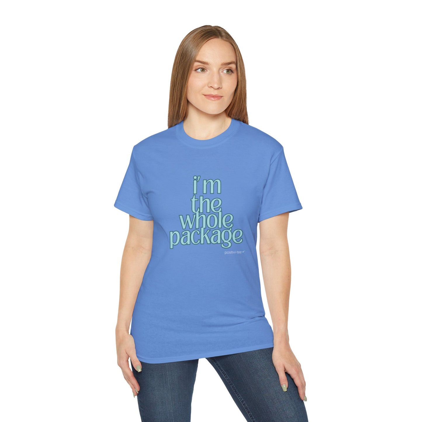 I'm the whole package-Unisex Ultra Cotton Tee