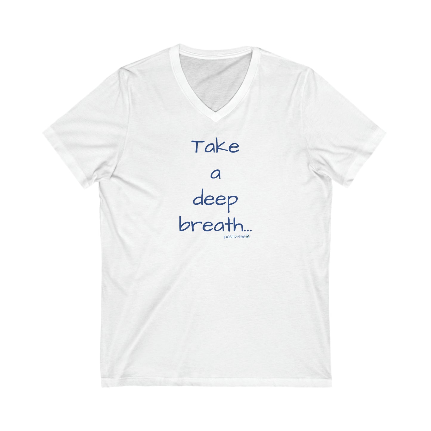 Take a deep a breath Tee